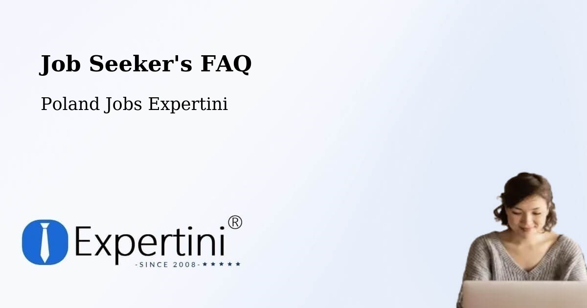 Job Seeker FAQ – Wejherowo - Poland Jobs Expertini